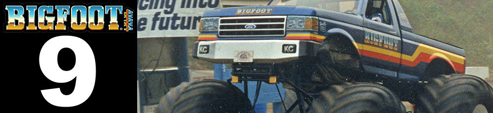 BIGFOOT 9