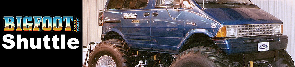 BIGFOOT Shuttle