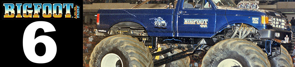 BIGFOOT 6