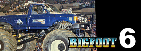 BIGFOOT 6